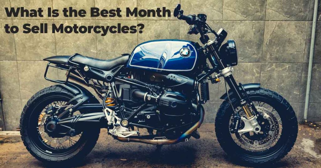 What Is the Best Month to Sell Motorcycles?